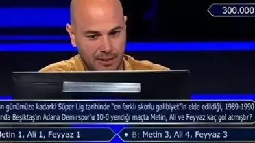 Kim Milyoner Olmak İster'de 300 Bin TL'lik Soru: Beşiktaş vs Adana Demirspor Tarihi Karşılaşma
