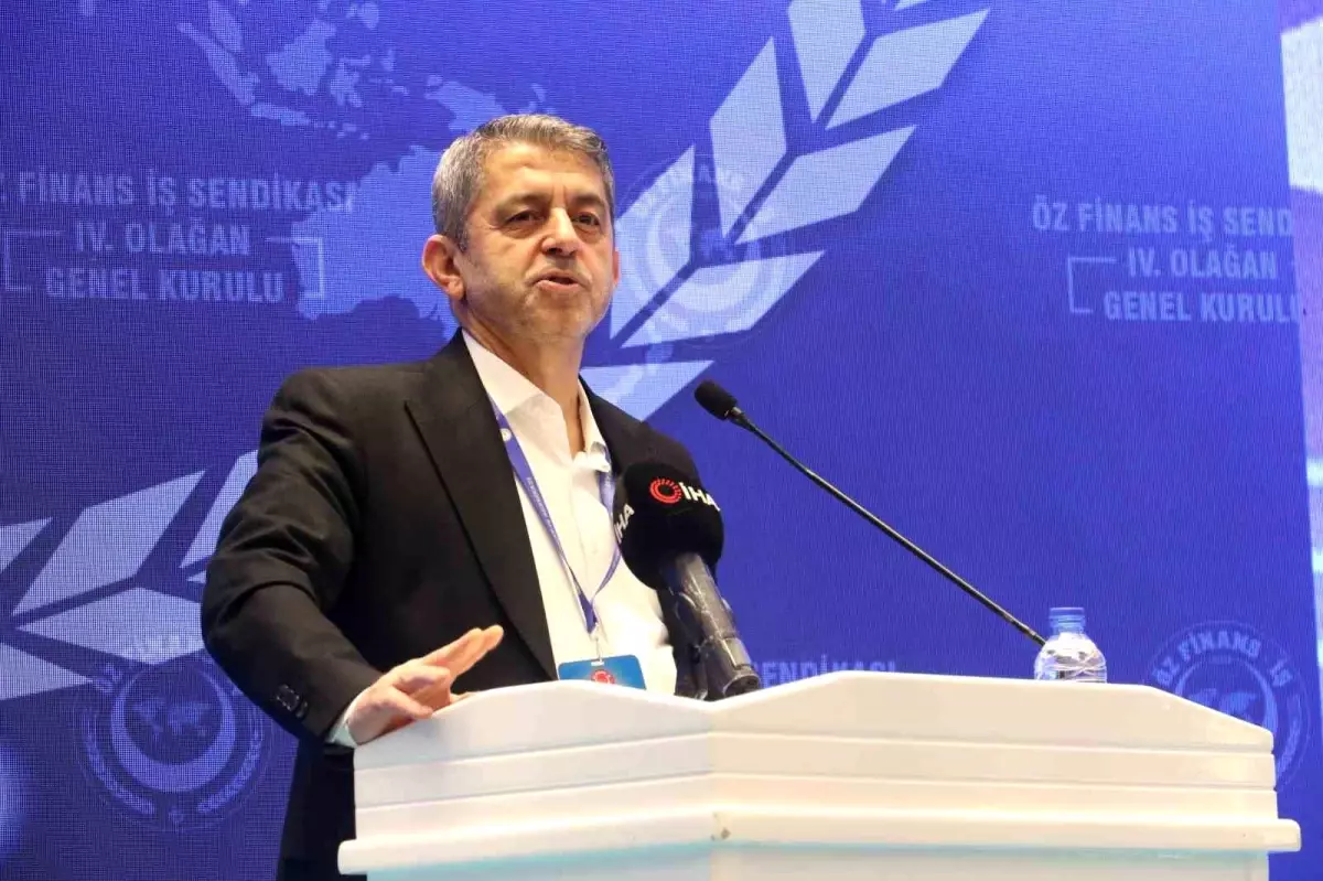 Öz Finans-İş Sendikası’nın 4. Genel Kurulu: Ahmet Eroğlu’dan Önemli Açıklamalar