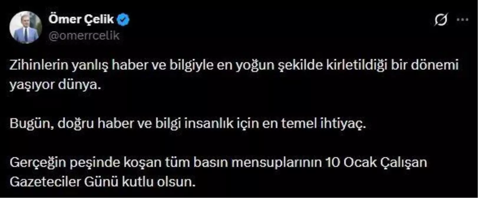 Ömer Çelik'ten Çalışan Gazeteciler Günü'nde Basının Rolüne Dair Mesaj