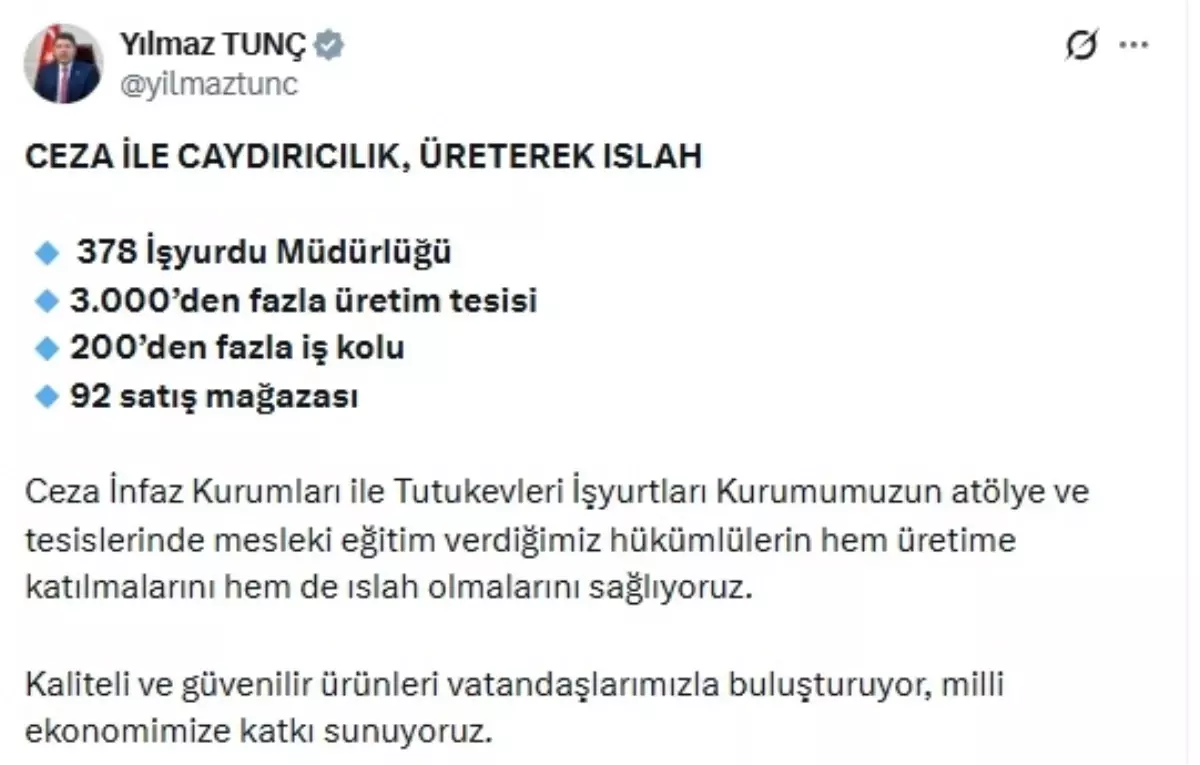 Bakan Tunç'tan Hükümlülere Mesleki Eğitim: Üretim Sektöründe Yeni Katkılar