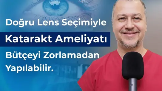 Katarakt ameliyatı sonrası net görüş