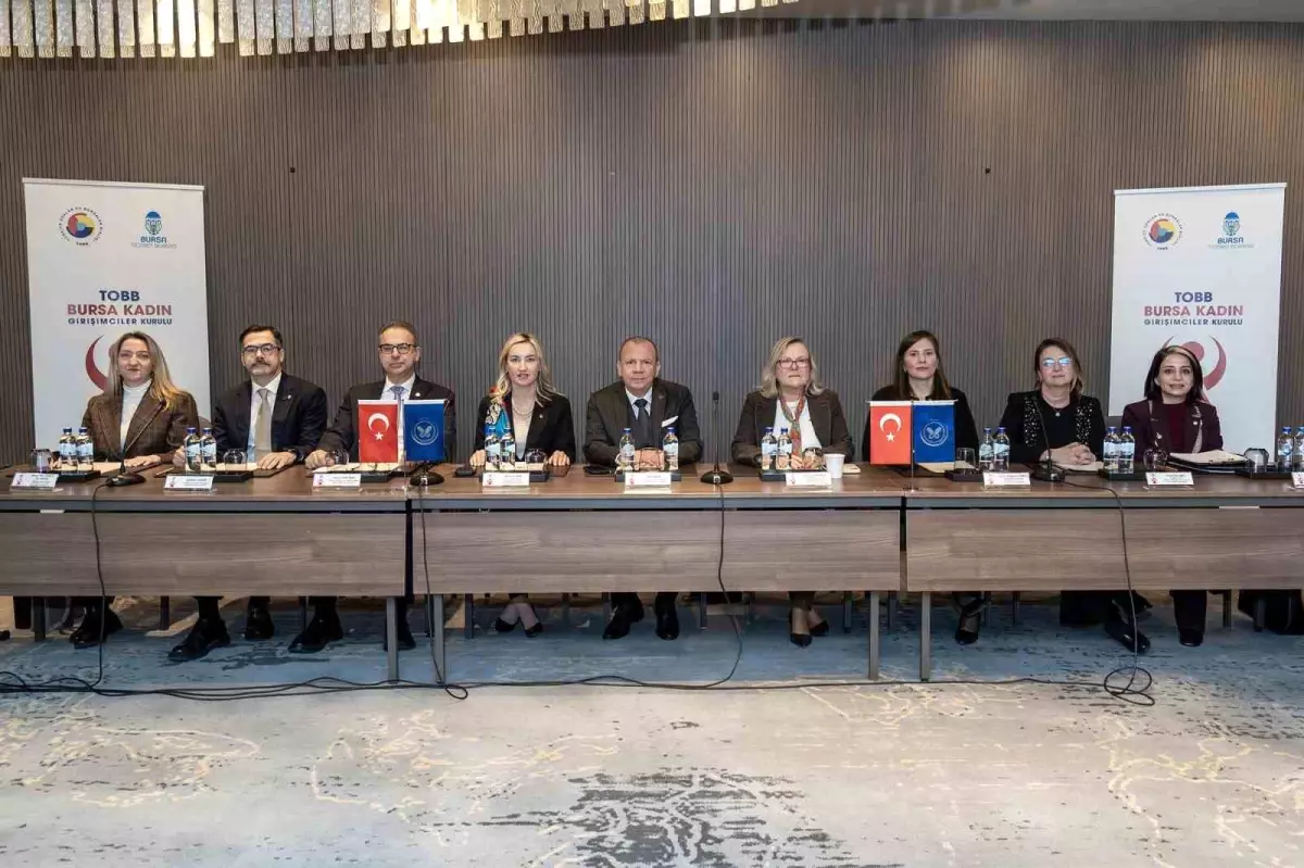 Bursa’da TOBB Kadın Girişimciler Kurulu Toplantısı: Marmara Bölgesi’nde İnovasyon ve Büyüme Stratejileri
