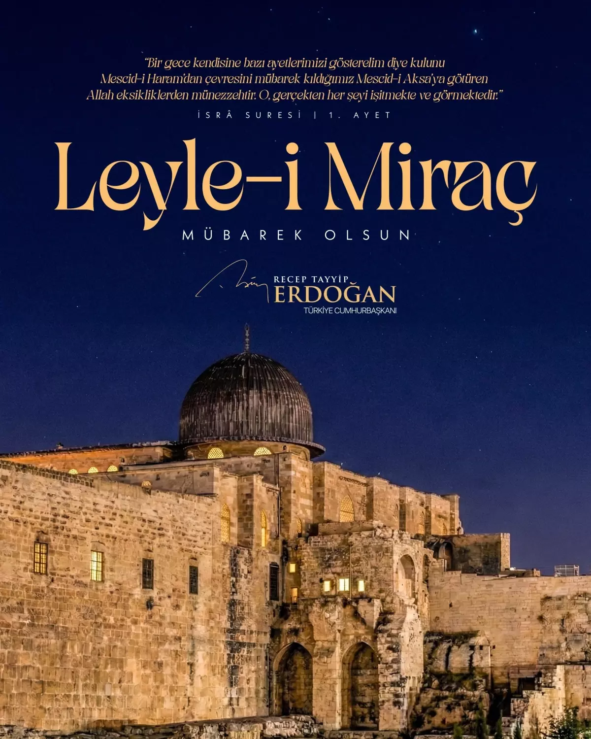 Cumhurbaşkanı Erdoğan’dan Miraç Kandili Mesajı: Tüm İnsana Hayırlar Dileği