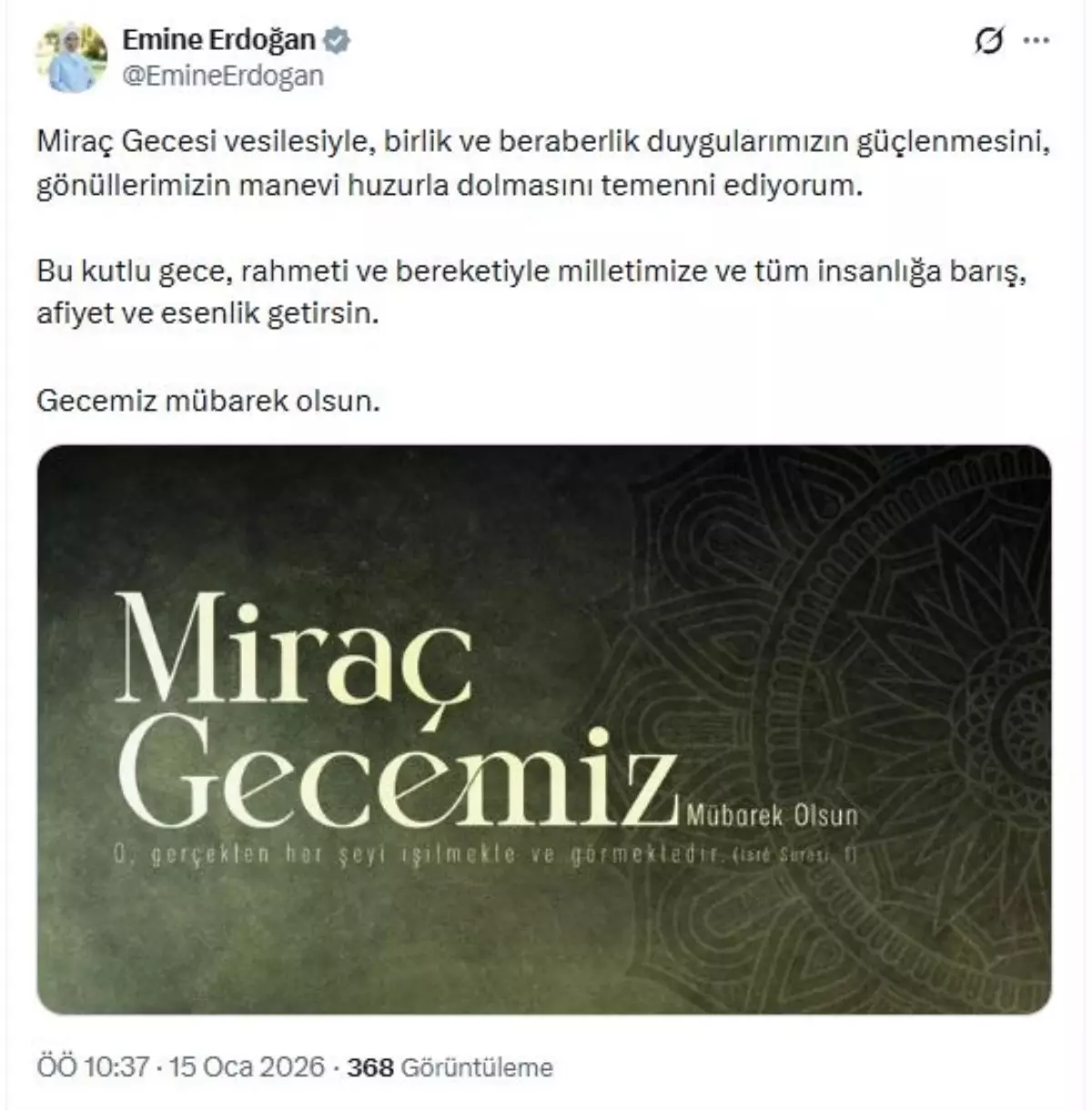 Emine Erdoğan'dan Miraç Gecesi'nde Barış ve Esenlik Temennisi