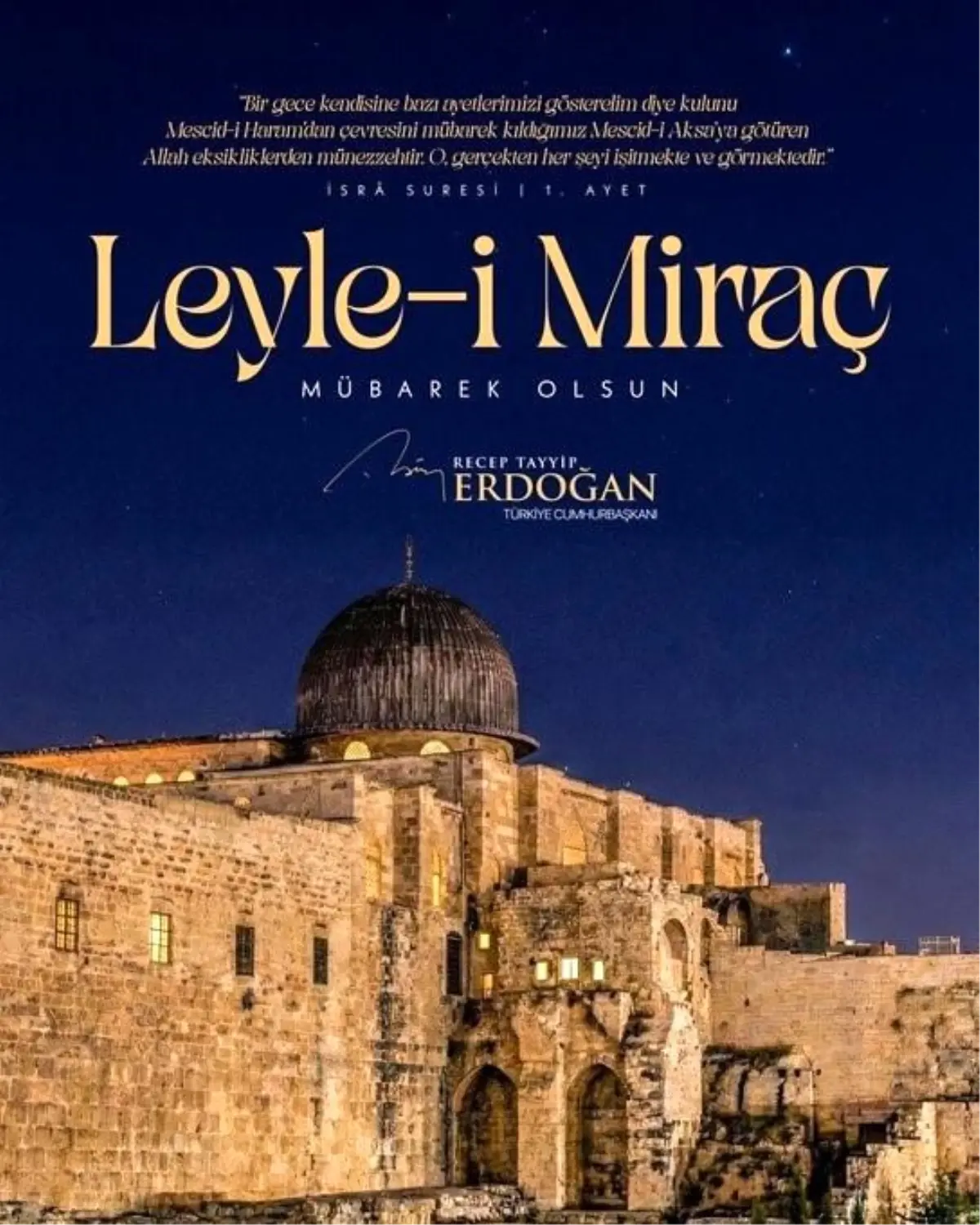 Miraç Kandili’nde Cumhurbaşkanı Erdoğan’dan Manevi Mesaj