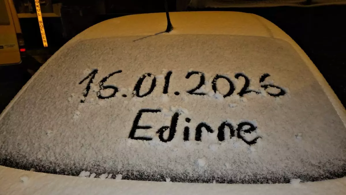 Edirne'de Kar Yağışı Şehri Beyaza Döndürdü: Yüksek Kesimler Bembeyaz