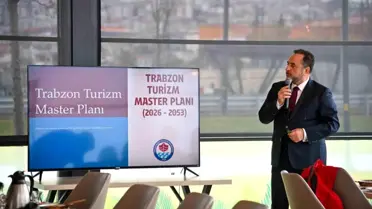 Trabzon’da 2025‑2053 Turizm Master Planı Kamuoyuna Açıklandı