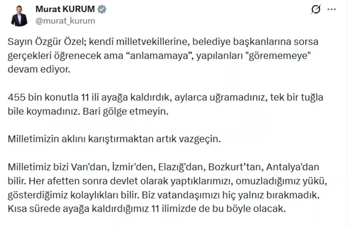 Bakan Kurum, Özgür Özel'in Deprem Eleştirilerine Cevap Verdi: “Vatandaşımızı Yalnız Bırakmadık”