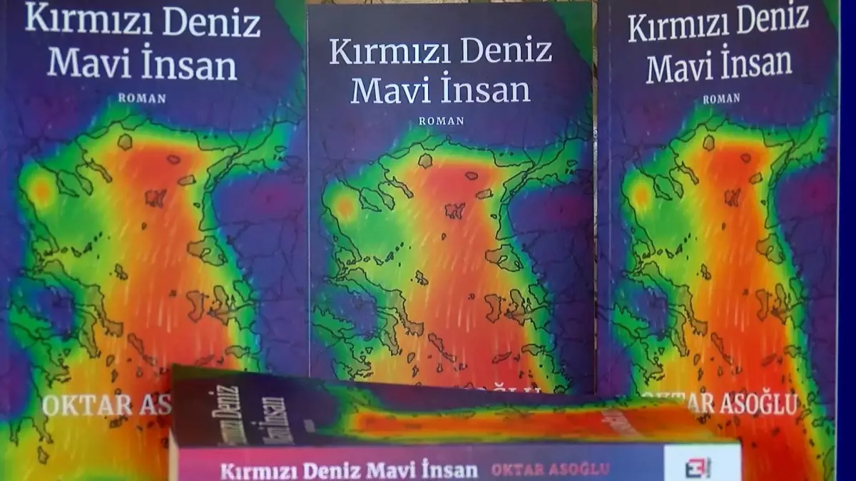 Oktar Asoğlu’nun Yeni Romanı “Kırmızı Deniz, Mavi İnsan” Okurları Büyülüyor