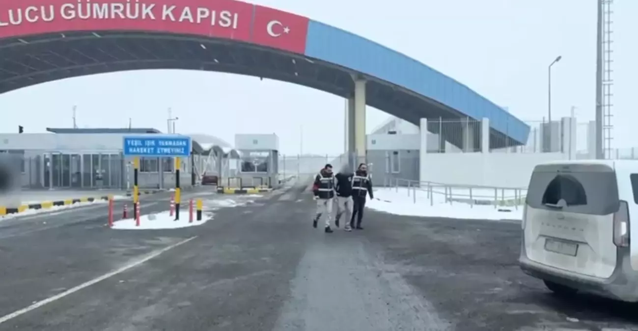 İğdır sınır kapısında tutuklanan kişi