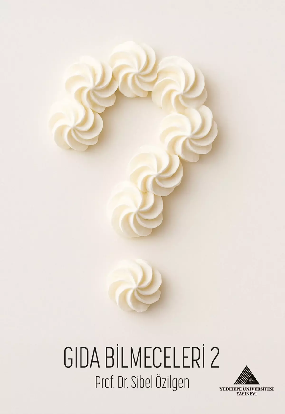 Prof. Dr. Sibel Özilgen'in 'Gıda Bilmeceleri 2' Kitabıyla Beslenme Gerçekleri Yeniden Değerlendirildi