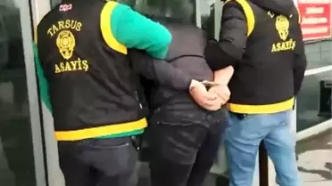 Tarsus'ta Silahlı Kuyumcu Soygunu Şüphelisi Mahkeme Kararıyla Tutuklandı