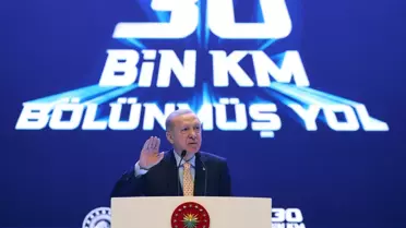 Erdoğan, 30.000. km'lik Bölünmüş Yol Projesinin Açılışını Yaptı