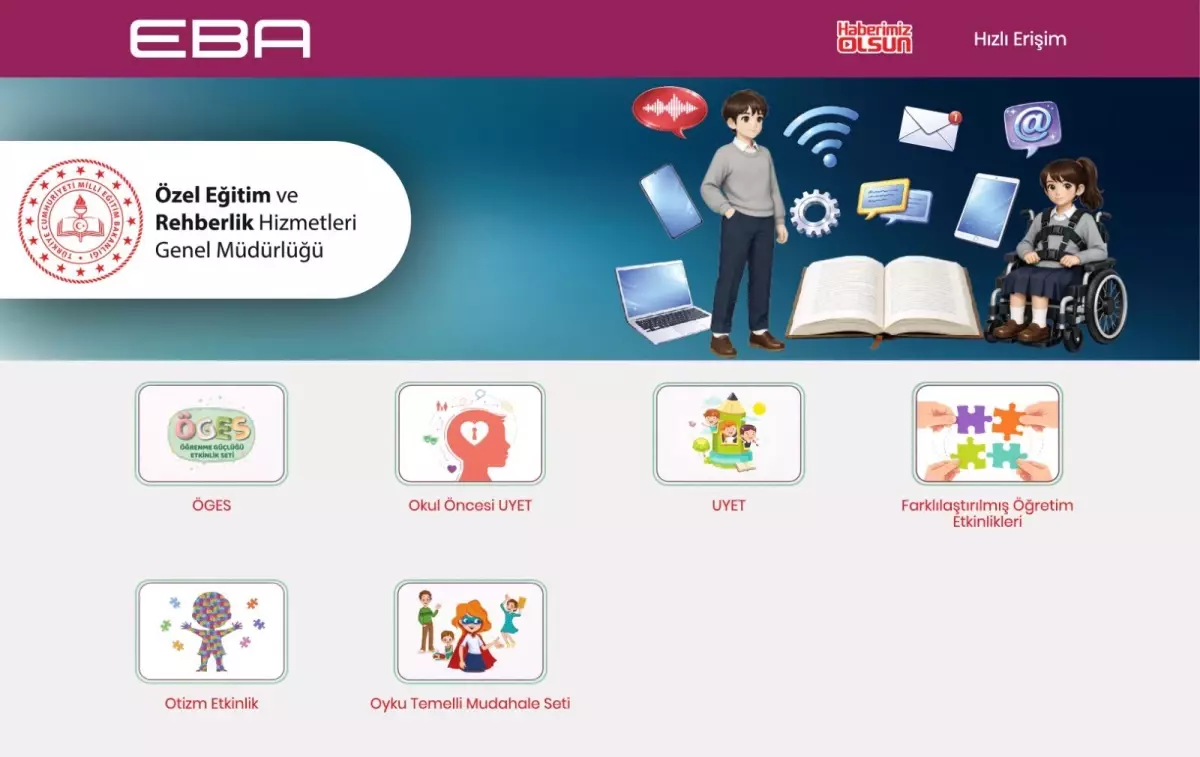 EBA’da Yeni Dijital Platformla Özel Eğitim Materyallerine Kolay Erişim