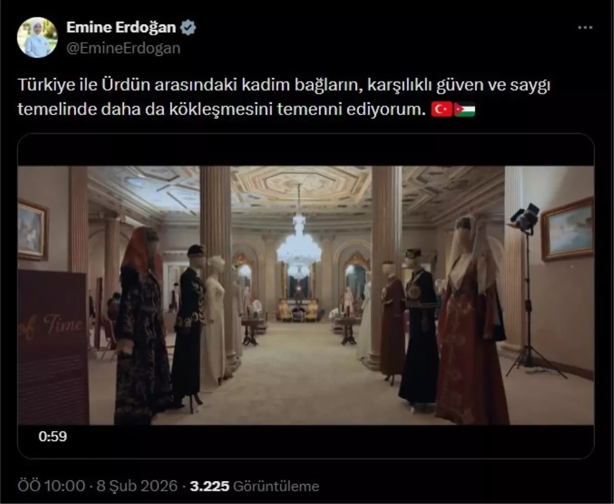 Emine Erdoğan, Ürdün Kralı ve Kraliçesi'nin Türkiye Ziyaretini Sosyal Medyada Duyurdu