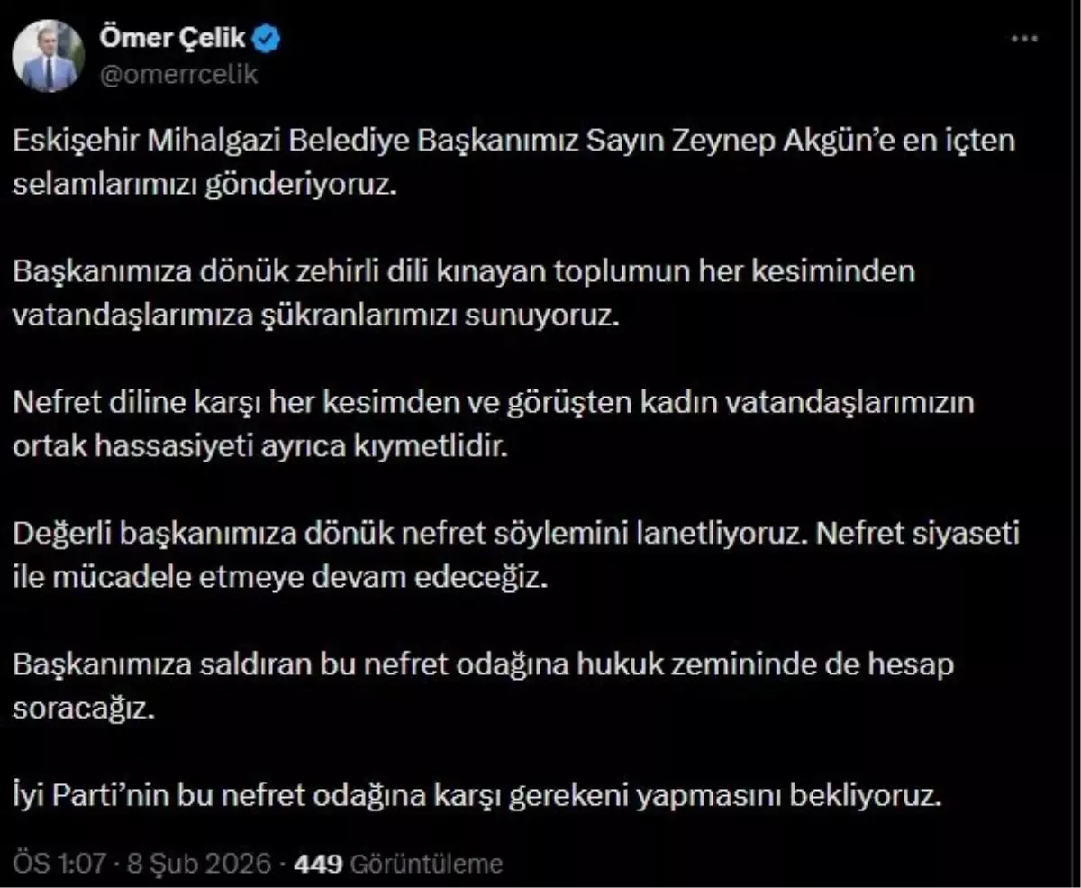 Ömer Çelik, Zeynep Akgün’e Yönelik Nefret Söylemine Karşı Toplumsal Dayanışma Çağrısında Bulundu