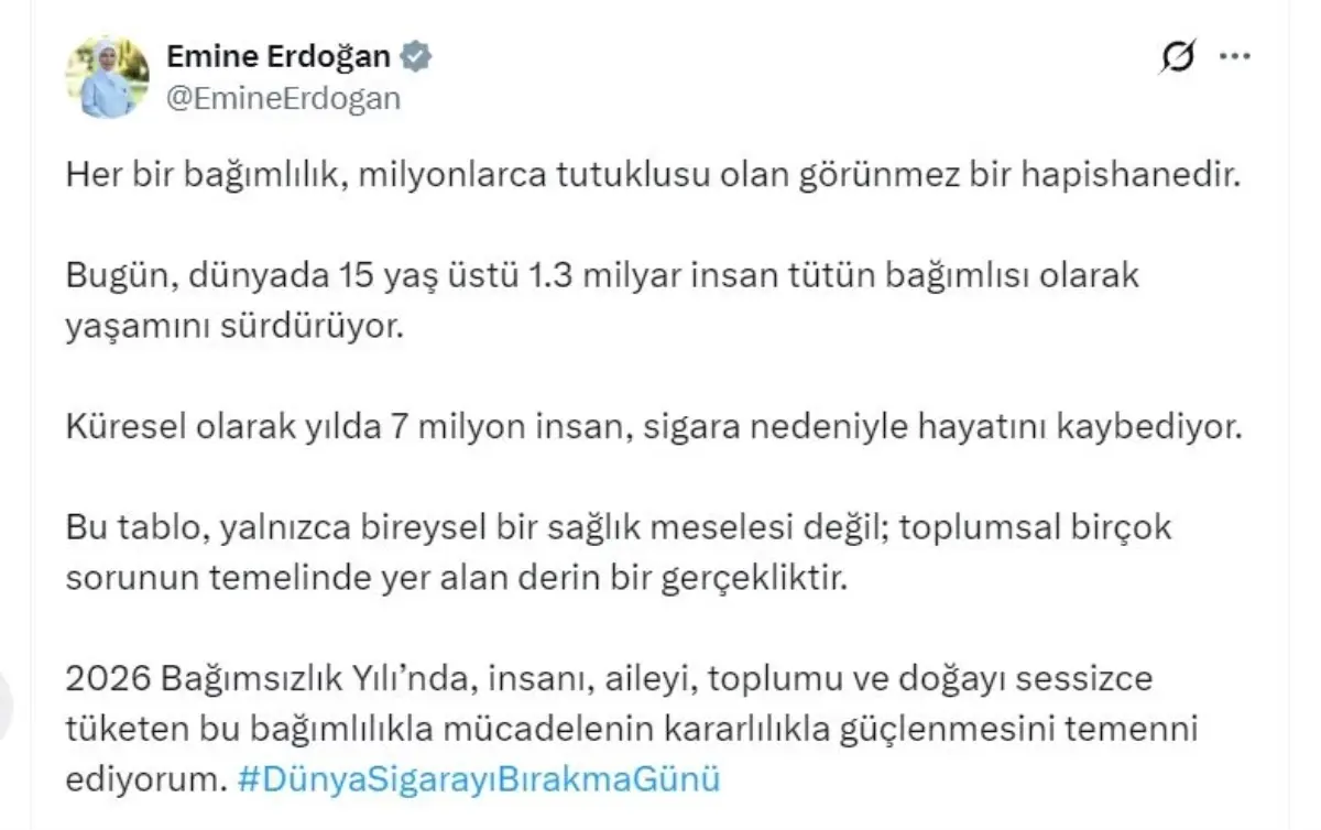 Emine Erdoğan'dan Dünya Sigarayı Bırakma Günü Açıklaması: Sigara Toplumsal Sorunların Kökünde