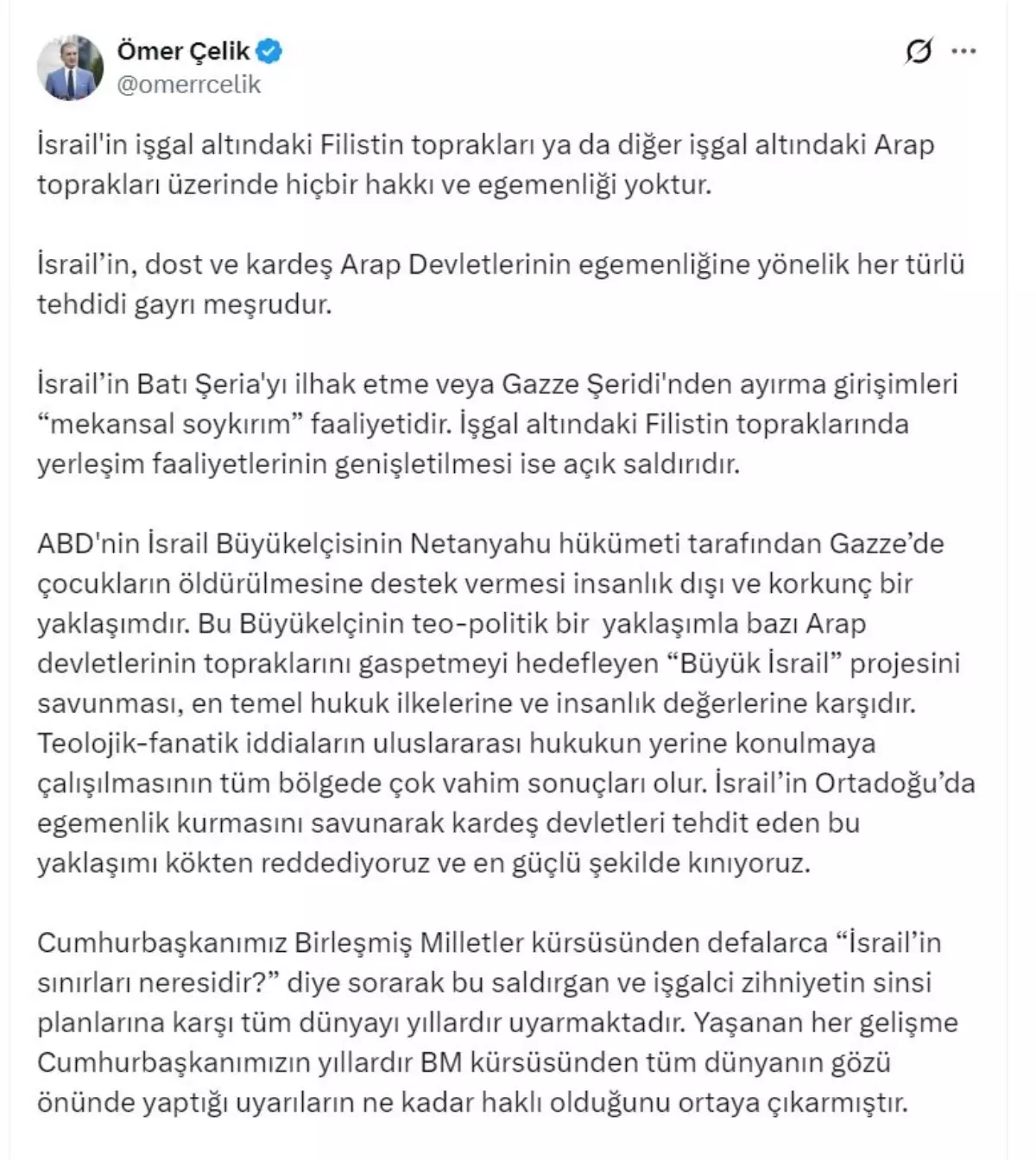 Ömer Çelik'ten İsrail'in Filistin Üzerindeki Egemenlik İddialarına Sert Çıkarım