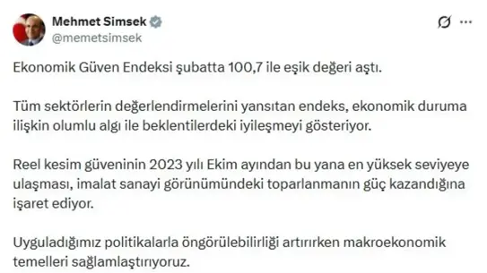 Ekonomik Güven Endeksi Şubat’ta 100,7’ye Çıktı: Bakan Şimşek’tan Açıklama