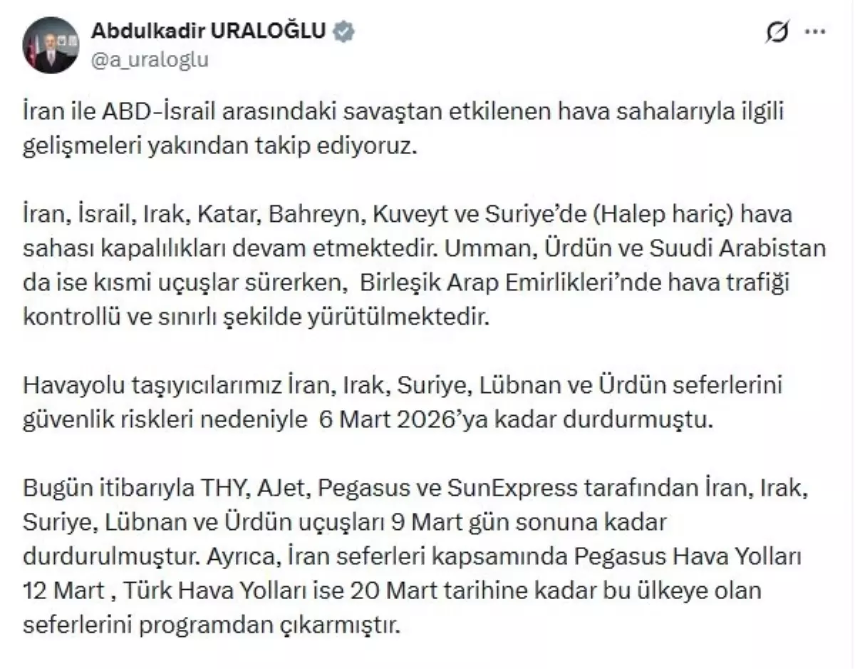 Ulaştırma Bakanı Uraloğlu'ndan Ortadoğu'ya Uçuş Durdurulması Kararı