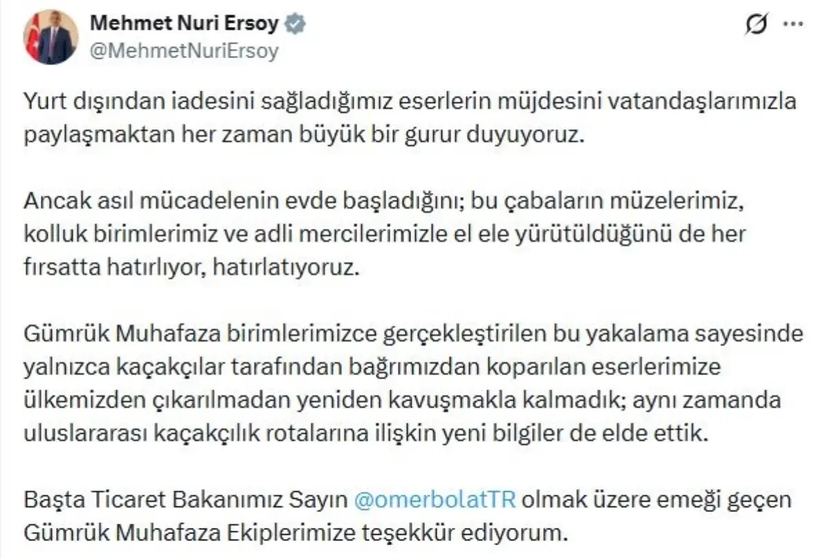 Ersoy, Gümrük Ekibine Geri Getirilen Kültür Eserleri İçin Teşekkür Etti