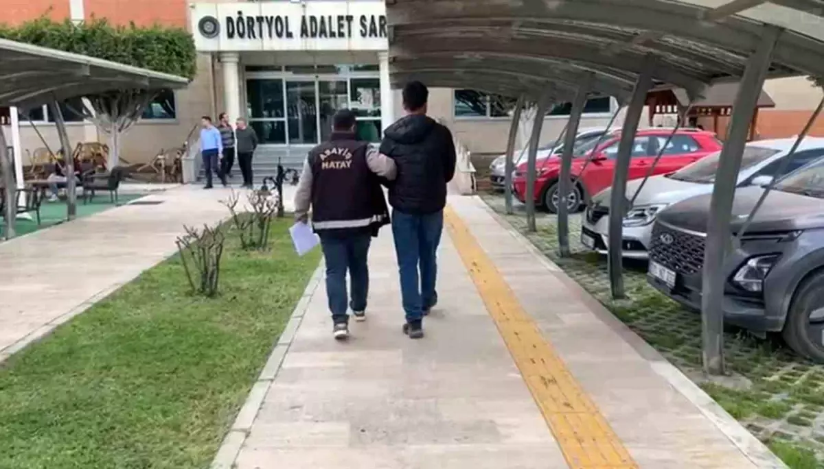 Hatay’da İskenderun ve Dörtyol’da Gözaltına Alınan Şüpheliler Tutuklandı
