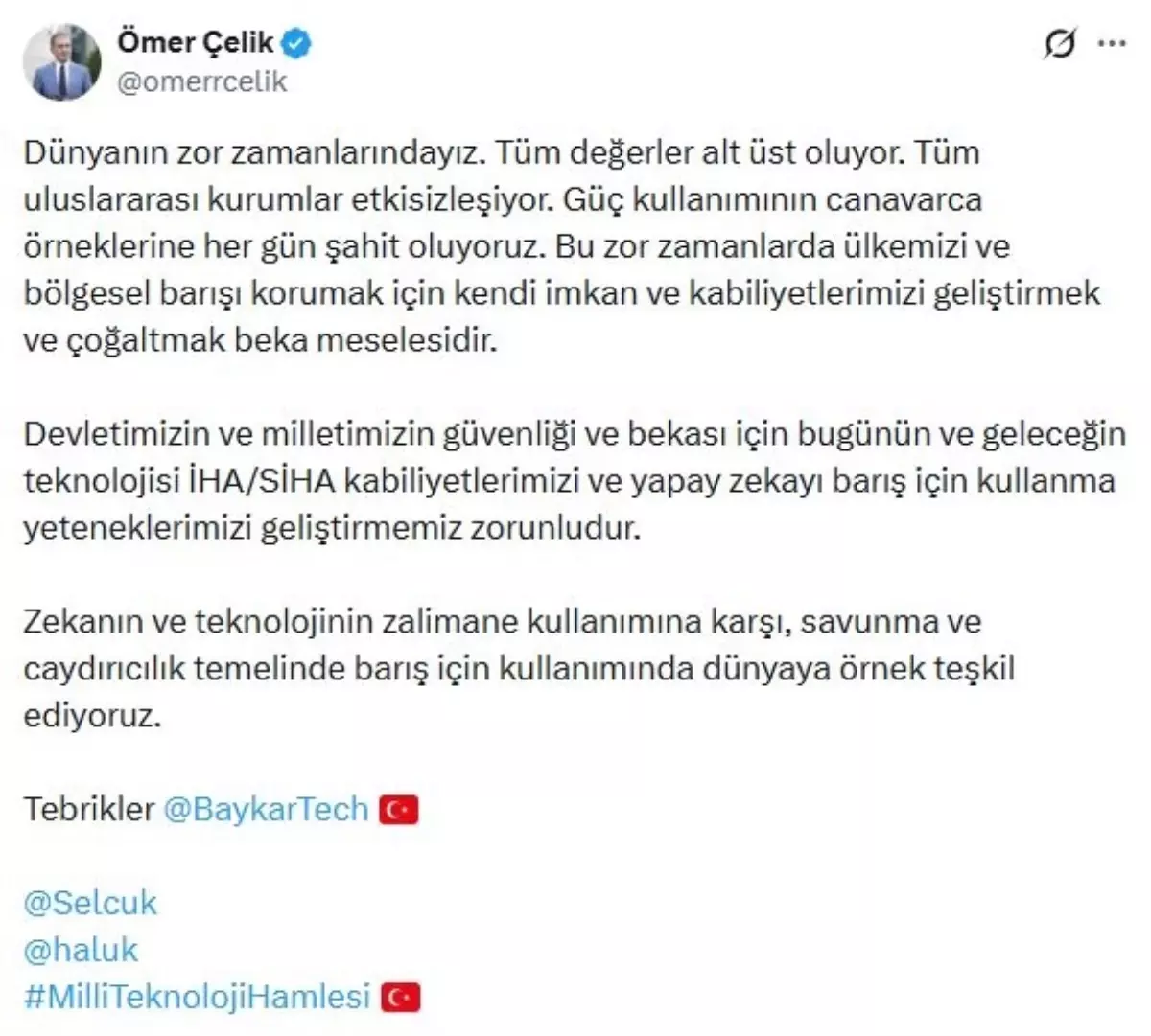 Ömer Çelik'ten İHA ve Yapay Zekâ’nın Barışa Katkısı