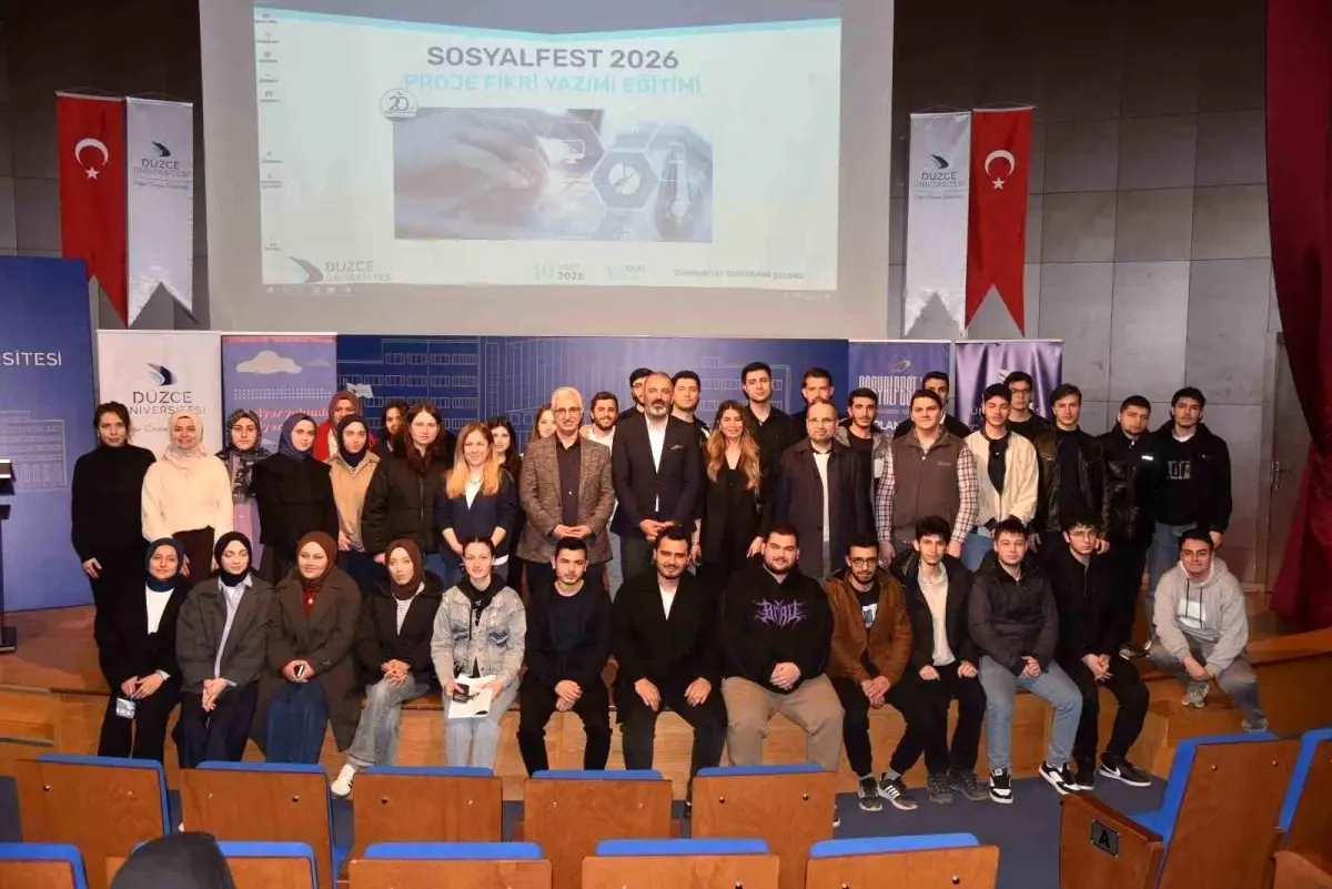 Düzce Üniversitesi’nden SOSYALFEST 2026 Proje Yazım Eğitimi: Öğrenciler Geleceğe Hazır