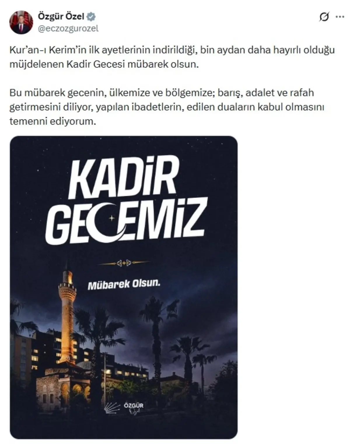 Özgür Özel, Kadir Gecesi'nde Barış ve Adalet Dileklerini Paylaştı