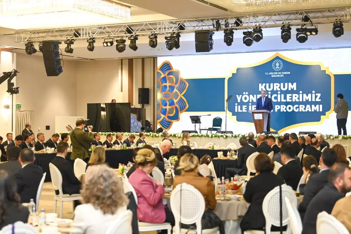 Kültür ve Turizm Bakanı Ersoy, İftar Sofrasında Yöneticilerle Buluştu