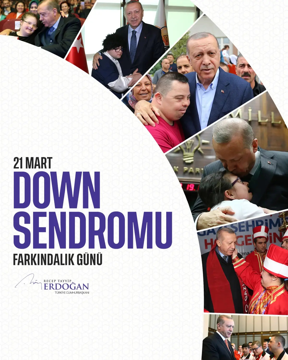 Erdoğan, Down Sendromu Farkındalık Günü'nde Sevgi ve Kapsayıcılık Mesajı Paylaştı