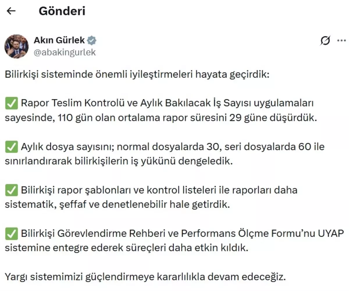 Bakan Gürlek'ten Bilirkişi Rapor Süresinde Çığır Açan Kısaltma: 29 Güne Düşürüldü