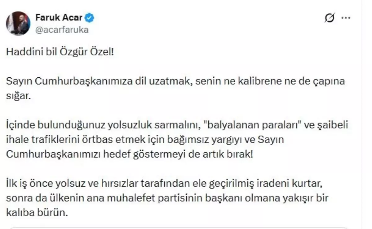 Faruk Acar'dan Özgür Özel'e Sert Sözler: Yolsuzluk İddiaları ve Kişisel Sorumluluk