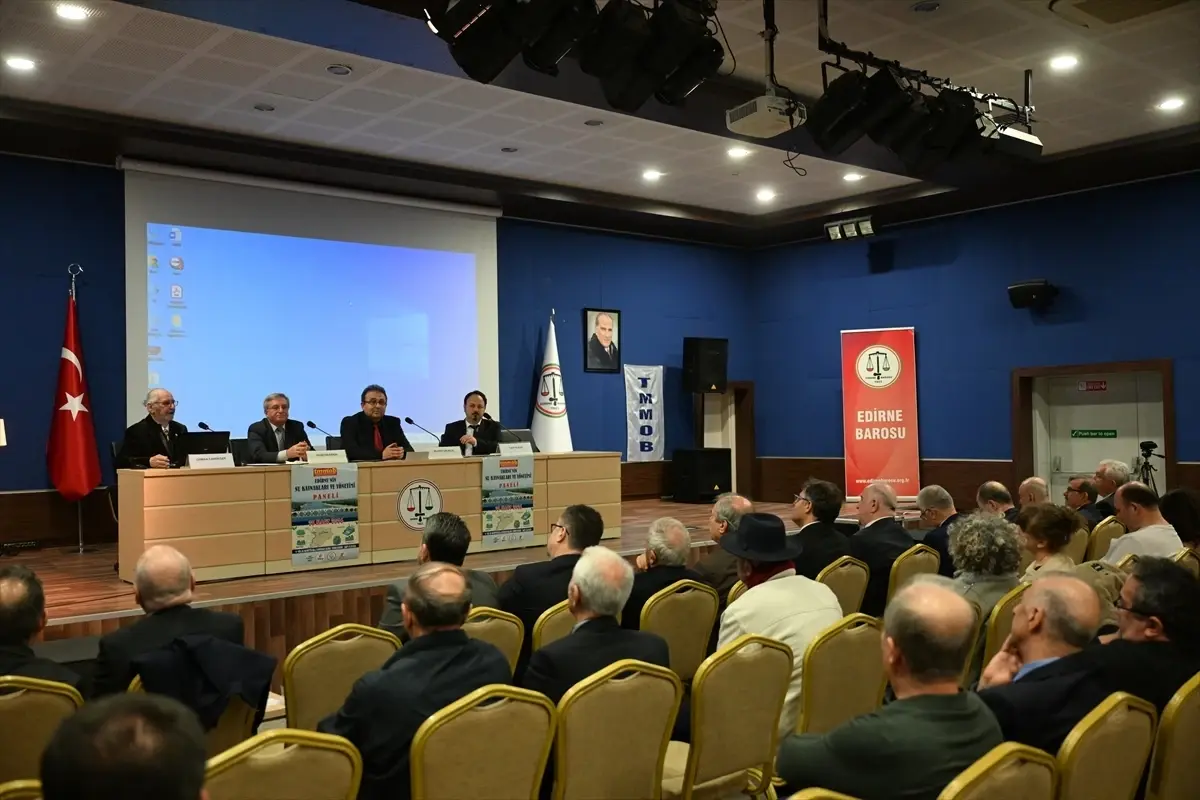Edirne’de Su Kaynakları Yönetimi Üzerine Kritik Panel Gerçekleşti