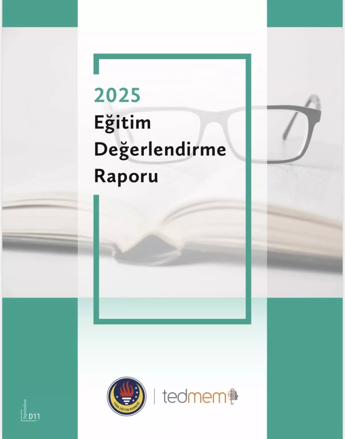TEDMEM 2025 Eğitim Raporu: Demografik Değişim ve Kalite Artışı İçin 7 Stratejik Adım