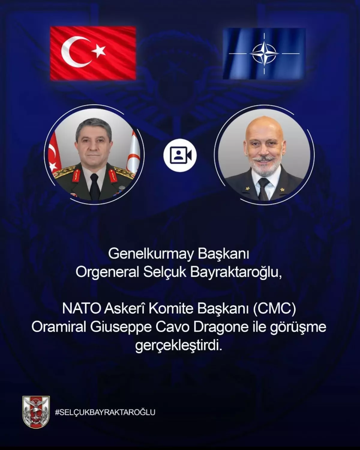 Genelkurmay Başkanı Bayraktaroğlu, NATO CMC Başkanı Dragone ile Görüşme Gerçekleştirdi