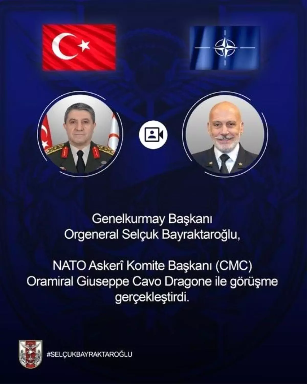 Genelkurmay Başkanı Bayraktaroğlu, NATO CMC Dragone ile Savunma Stratejileri Üzerine Görüştü