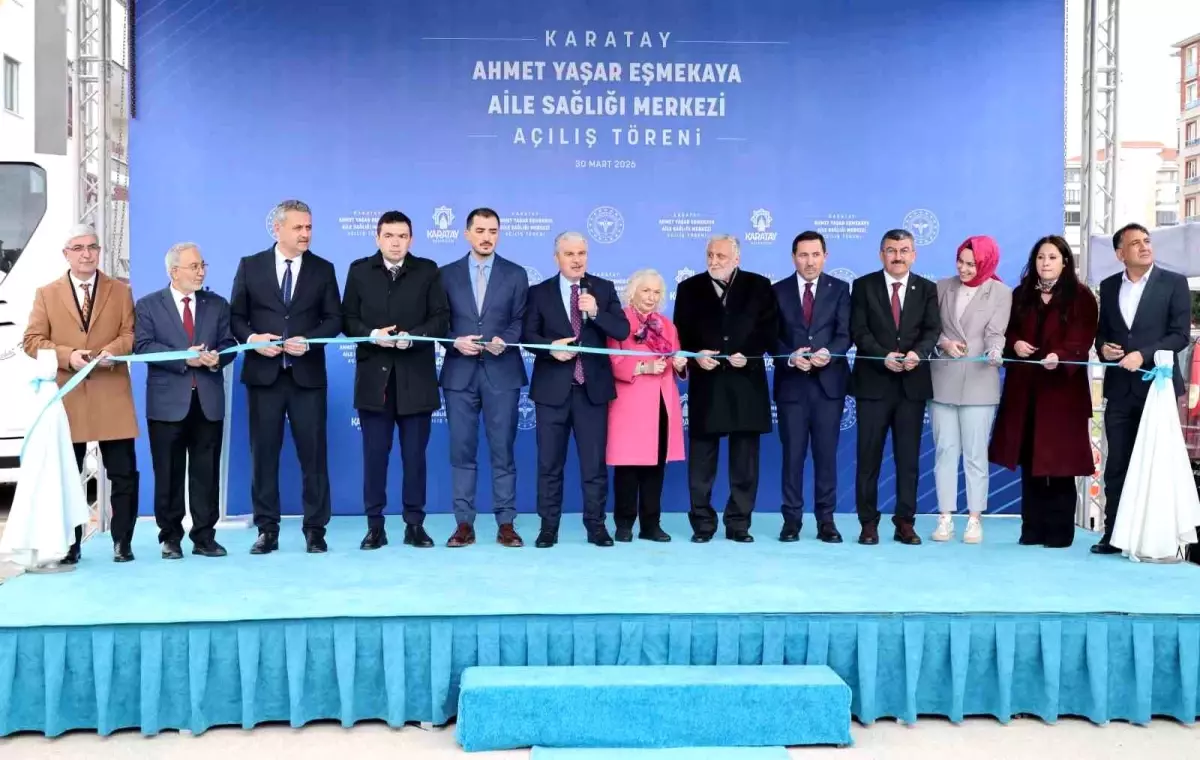 Karatay’da Yeni Aile Sağlığı Merkezi Açıldı: Bölge Sağlık Altyapısı Güçleniyor