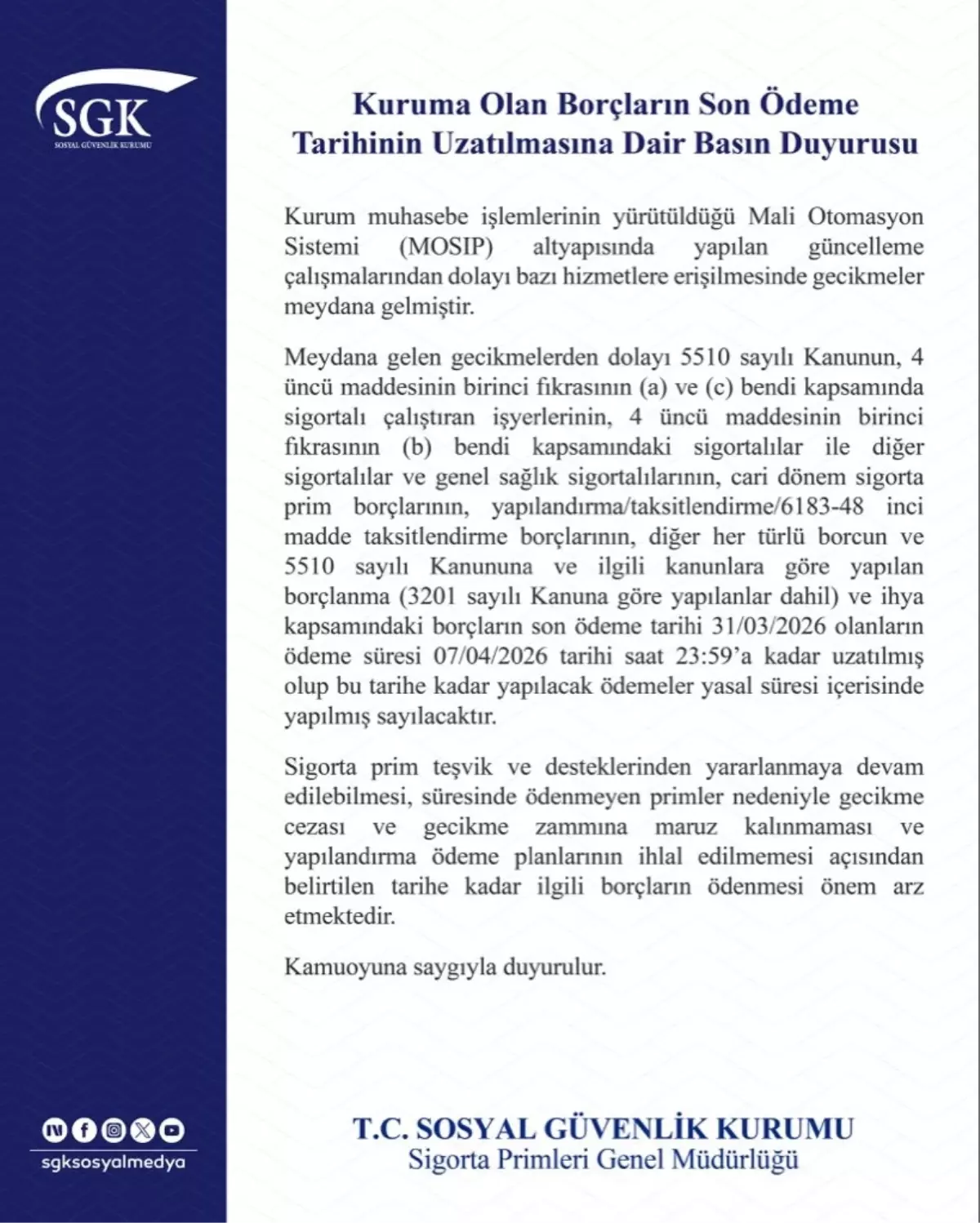 SGK, MOSIP Gecikmesi Nedeniyle Borç Ödemelerini 7 Nisan’a Kadar Erteledi