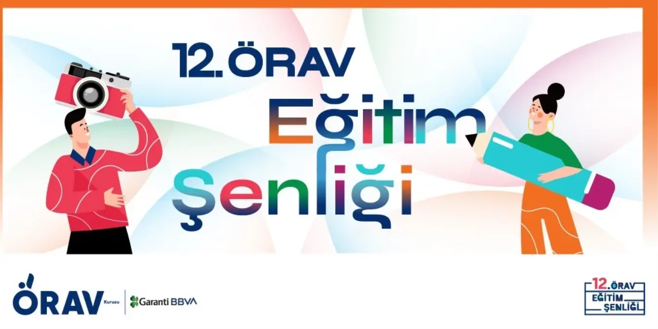 Hakkâri‑Edirne Eğitim Köprüsü: 12. ÖRAV Şenliği 11‑12 Nisan’da Başlıyor
