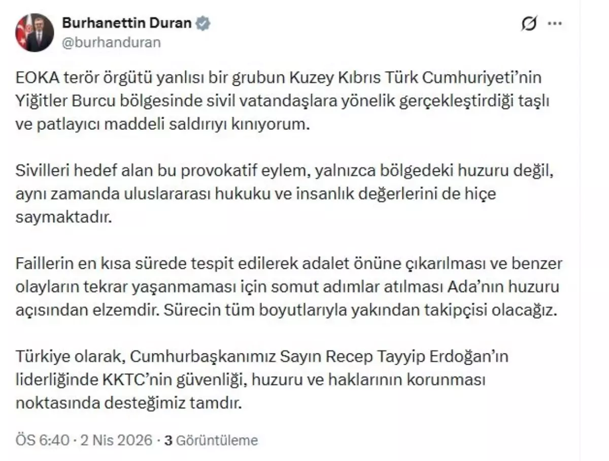 İletişim Başkanı Duran, KKTC'de EOKA Destekli Saldırıyı Kınadı