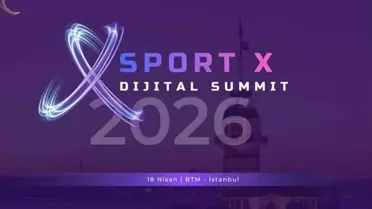 İstanbul’da SportX Digital Summit: Spor ve Teknolojinin Kesişim Noktası