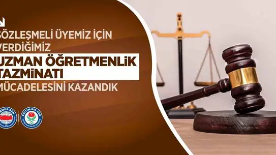 Uzman Öğretmen Tazminatı Kararı: Sözleşmeli Öğretmenler de Haklarını Kazandı