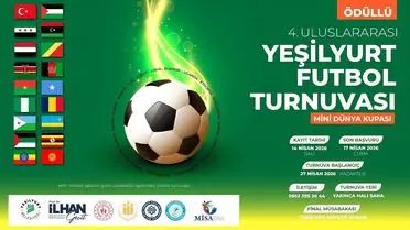 Yeşilyurt’ta 4. Uluslararası Futbol Turnuvası Kapılarını Açıyor