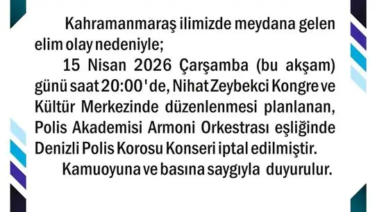 Kahramanmaraş Olayının Ardından Denizli Polis Korosu Konseri İptal Edildi