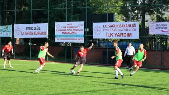Aydın’da Sağlık Çalışanları Futbol Turnuvası Coşkuyla Başladı