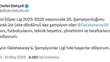 MHP Lideri Devlet Bahçeli'den Galatasaray'ın Dördüncü Lig Şampiyonluğuna Tebrik Mesajı