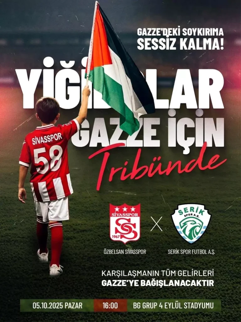 Sivasspor, Gazze’ye Destek İçin Maç Gelirlerini Bağışlıyor