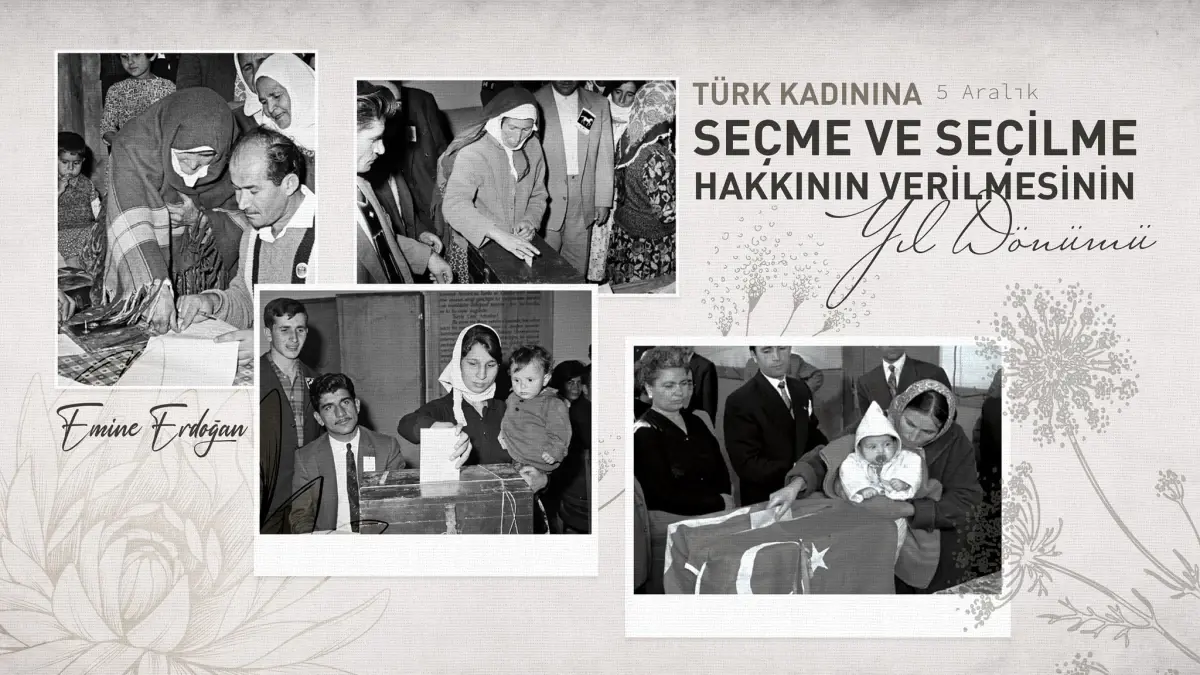 Emine Erdoğan’dan Türk Kadınının Seçme ve Seçilme Hakkı Kutlaması