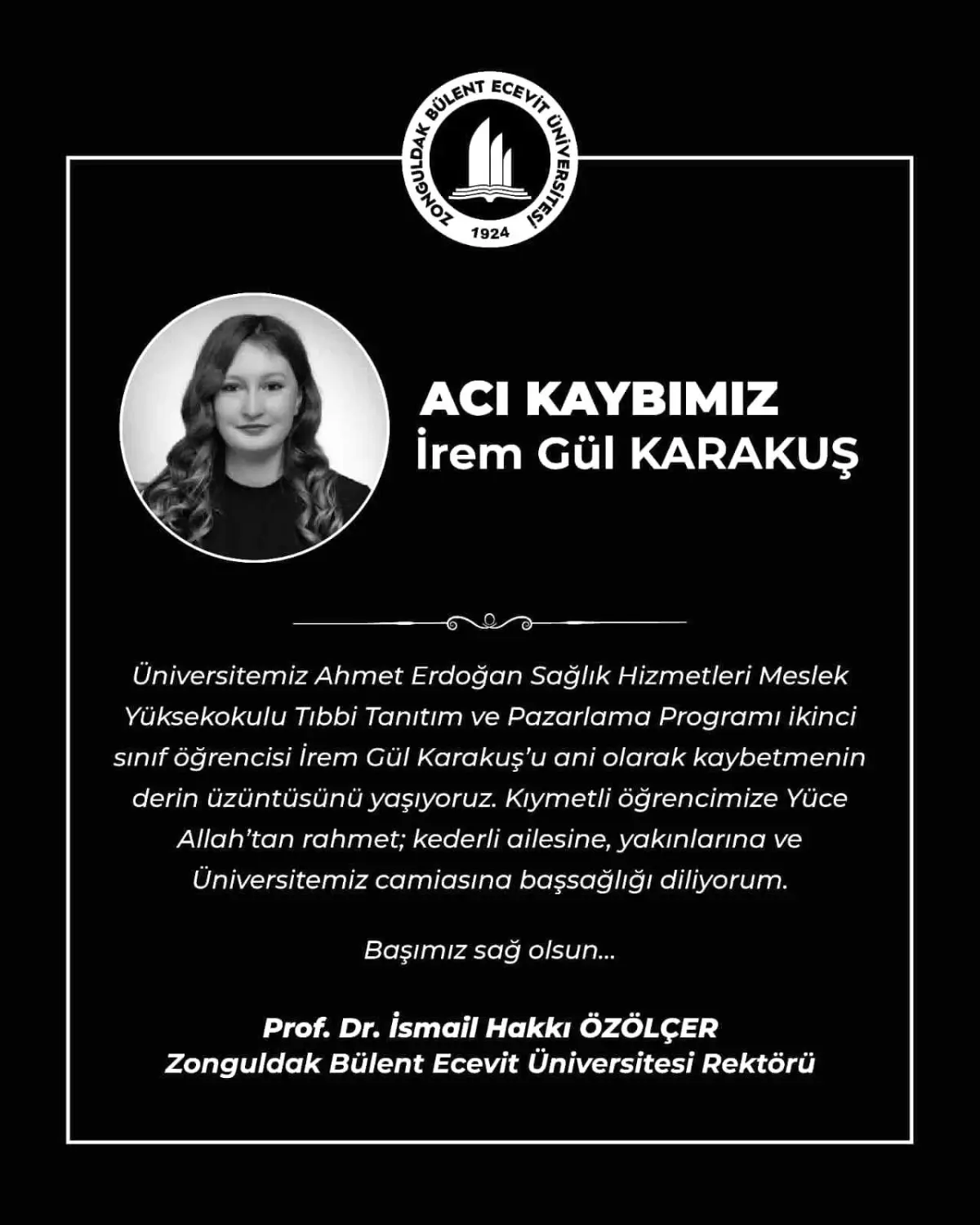 Üniversite Öğrencisi İrem Gül Karakuş Hayatını Kaybetti